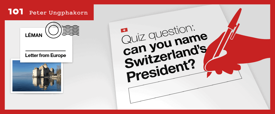 Quiz question : can you name Switzerland’s President?