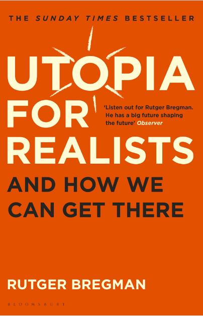 Utopia for Realists: And How We Can Get There