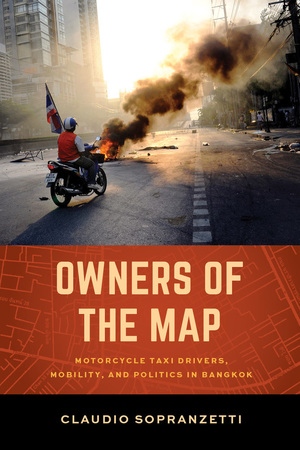 หนังสือ Owners of the Map: Motorcycle Taxi Drivers, Mobility, and Politics in Bangkok ภาพจากเว็บไซต์ ucpress.edu